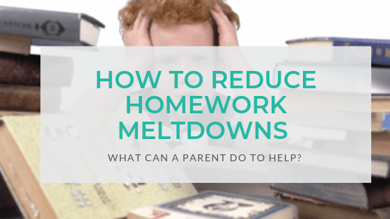 how-to-Reduce-Homework-Meltdowns