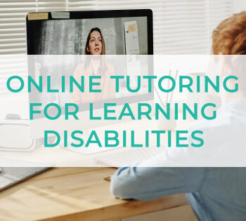 Online Tutoring for Learning Disabilities